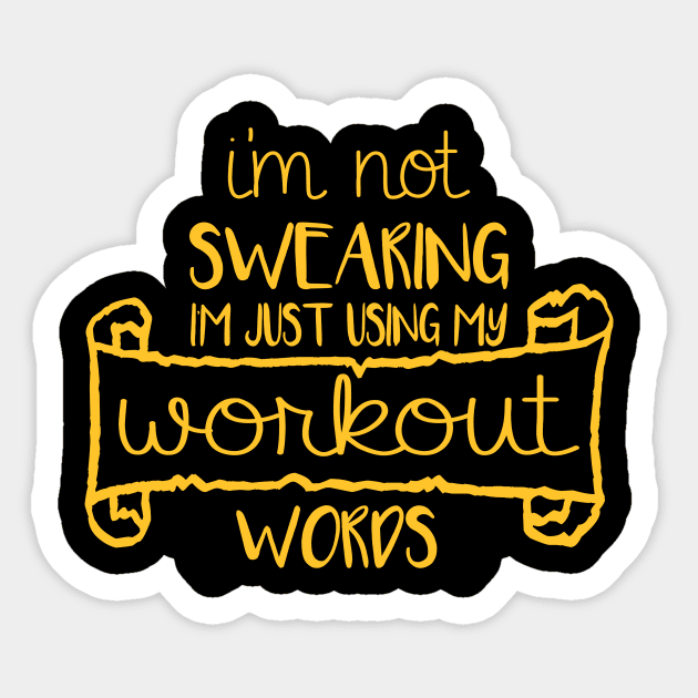 I'm Not Swearing Funny Workout Humor Gifts for Exercising Sticker by TheOptimizedCreative